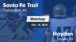 Matchup: Santa Fe Trail High vs. Hayden  2016