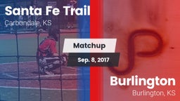 Matchup: Santa Fe Trail High vs. Burlington  2017