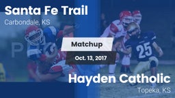 Matchup: Santa Fe Trail High vs. Hayden Catholic  2017