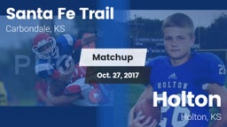 Matchup: Santa Fe Trail High vs. Holton  2017