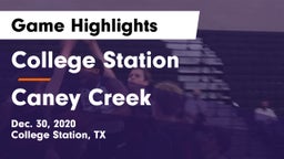 College Station  vs Caney Creek  Game Highlights - Dec. 30, 2020