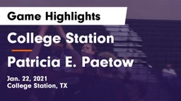 College Station  vs Patricia E. Paetow  Game Highlights - Jan. 22, 2021
