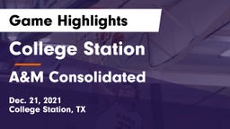College Station  vs A&M Consolidated  Game Highlights - Dec. 21, 2021