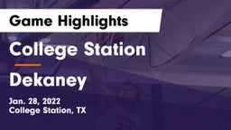 College Station  vs Dekaney  Game Highlights - Jan. 28, 2022