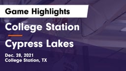 College Station  vs Cypress Lakes  Game Highlights - Dec. 28, 2021