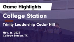 College Station  vs Trinity Leadership Cedar Hill Game Highlights - Nov. 16, 2023