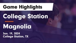 College Station  vs Magnolia  Game Highlights - Jan. 19, 2024