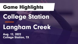 College Station  vs Langham Creek  Game Highlights - Aug. 12, 2022