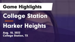 College Station  vs Harker Heights  Game Highlights - Aug. 18, 2022