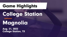 College Station  vs Magnolia  Game Highlights - Aug. 21, 2022