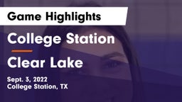 College Station  vs Clear Lake  Game Highlights - Sept. 3, 2022