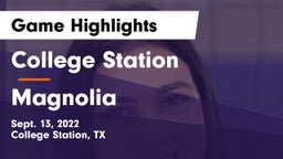 College Station  vs Magnolia  Game Highlights - Sept. 13, 2022