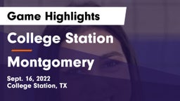 College Station  vs Montgomery  Game Highlights - Sept. 16, 2022