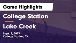 College Station  vs Lake Creek Game Highlights - Sept. 8, 2023