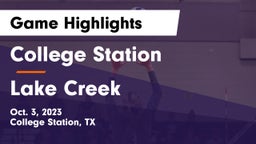 College Station  vs Lake Creek  Game Highlights - Oct. 3, 2023