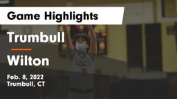 Trumbull  vs Wilton  Game Highlights - Feb. 8, 2022