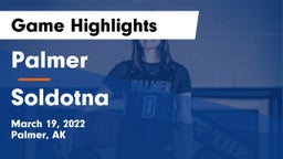 Palmer  vs Soldotna  Game Highlights - March 19, 2022