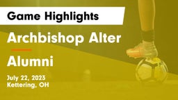 Archbishop Alter  vs Alumni Game Highlights - July 22, 2023