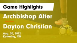 Archbishop Alter  vs Dayton Christian  Game Highlights - Aug. 30, 2022
