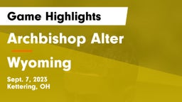 Archbishop Alter  vs Wyoming  Game Highlights - Sept. 7, 2023