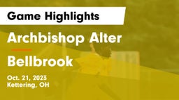 Archbishop Alter  vs Bellbrook  Game Highlights - Oct. 21, 2023