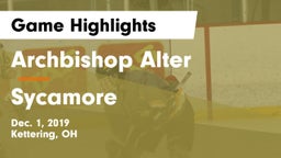 Archbishop Alter  vs Sycamore  Game Highlights - Dec. 1, 2019