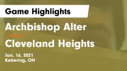 Archbishop Alter  vs Cleveland Heights Game Highlights - Jan. 16, 2021