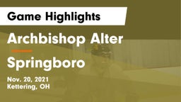 Archbishop Alter  vs Springboro  Game Highlights - Nov. 20, 2021