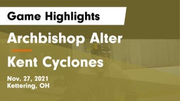 Archbishop Alter  vs Kent Cyclones Game Highlights - Nov. 27, 2021