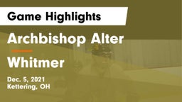 Archbishop Alter  vs Whitmer  Game Highlights - Dec. 5, 2021