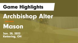 Archbishop Alter  vs Mason  Game Highlights - Jan. 28, 2022
