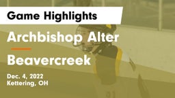 Archbishop Alter  vs Beavercreek  Game Highlights - Dec. 4, 2022