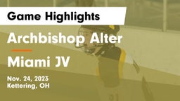 Archbishop Alter  vs Miami JV Game Highlights - Nov. 24, 2023