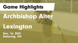 Archbishop Alter  vs Lexington Game Highlights - Dec. 16, 2023