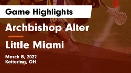 Archbishop Alter  vs Little Miami  Game Highlights - March 8, 2022