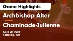 Archbishop Alter  vs Chaminade-Julienne  Game Highlights - April 28, 2022