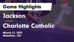 Jackson  vs Charlotte Catholic  Game Highlights - March 21, 2023