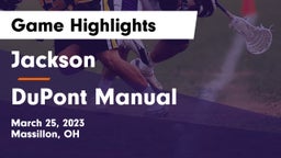 Jackson  vs DuPont Manual  Game Highlights - March 25, 2023