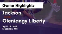 Jackson  vs Olentangy Liberty  Game Highlights - April 15, 2023