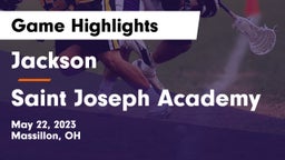 Jackson  vs Saint Joseph Academy Game Highlights - May 22, 2023
