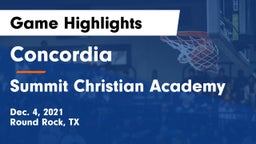 Concordia  vs Summit Christian Academy  Game Highlights - Dec. 4, 2021