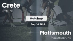 Matchup: Crete  vs. Plattsmouth  2016
