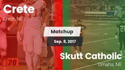 Matchup: Crete  vs. Skutt Catholic  2017