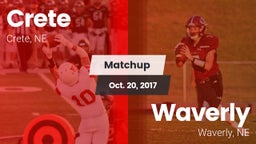 Matchup: Crete  vs. Waverly  2017