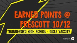 Highlight of Earned Points @ Prescott 10/12