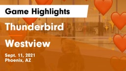 Thunderbird  vs Westview  Game Highlights - Sept. 11, 2021