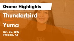 Thunderbird  vs Yuma Game Highlights - Oct. 25, 2022