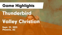 Thunderbird  vs Valley Christian  Game Highlights - Sept. 22, 2023