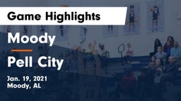 Moody  vs Pell City  Game Highlights - Jan. 19, 2021