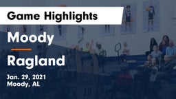 Moody  vs Ragland  Game Highlights - Jan. 29, 2021